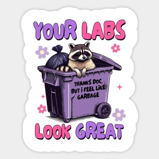 Chronic POTS EDS Invisible Illness Your Labs Look Great Sticker